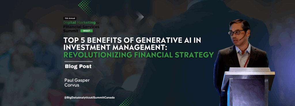 Top 5 Benefits of Generative AI in Investment Management: Revolutionizing Financial Strategy | Blog